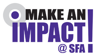 Make an Impact at S F A