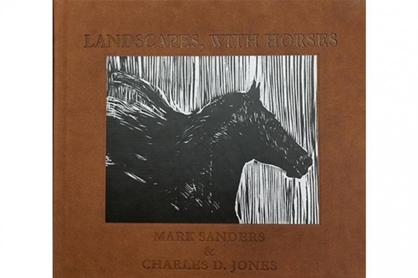 cover of Mark Sanders' book, "Landscapes, with Horses"
