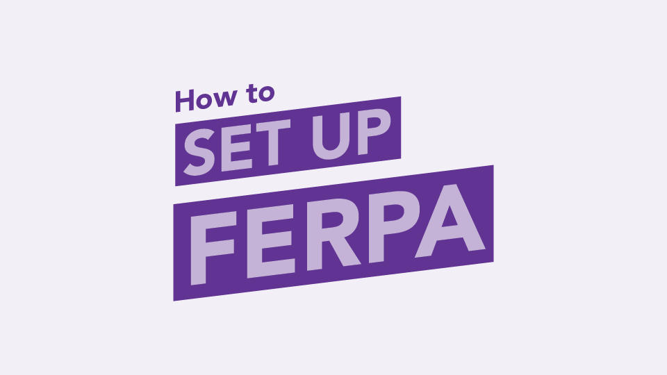 How to set up FERPA