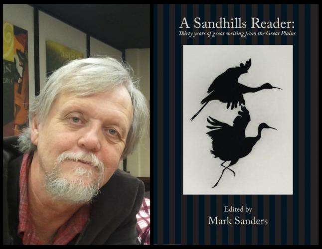 Dr. Mark Sanders and the front cover of “A Sandhills Reader: Thirty Years of Great Writing from the Great Plains,” edited by Dr. Mark Sanders and published by the SFA Press