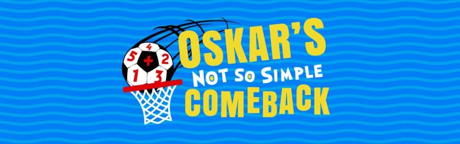 “Oskar’s Not So Simple Comeback” promotional graphic