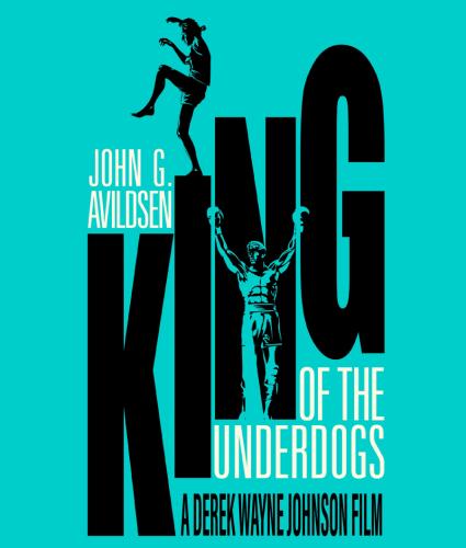 promotional poster for Derek Wayne Johnson’s film “John G. Avildsen: King of the Underdogs”