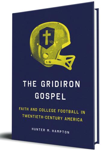 Book cover of “The Gridiron Gospel: Faith and College Football in Twentieth-Century America” 