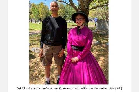 with local actor in the cemetery (she reenacted the life of someone from the past)
