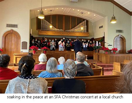 soaking in the peace at an SFA Christmas concert at a local church